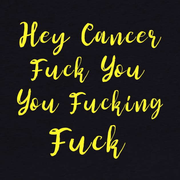 Fuck Cancer by dashawncannonuzf